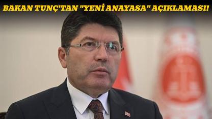 Adalet Bakanı Tunç'tan "yeni anayasa" açıklaması