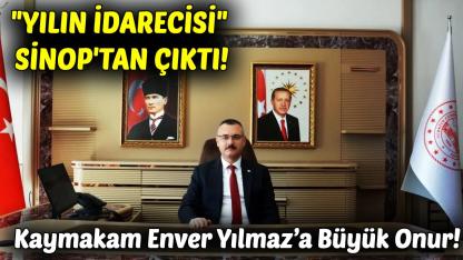 Boyabat Kaymakamı Enver Yılmaz’a “Yılın İdarecisi” ödülü