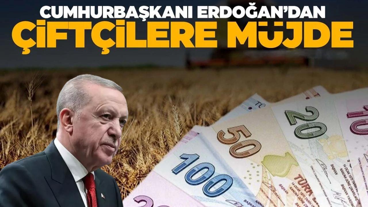 Erdoğan’dan çiftçiye müjde: 81 milyar liralık destek!