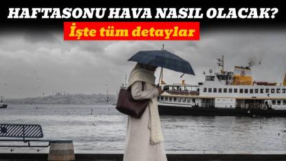 Haftasonu yağmur yağacak mı ? İşte cevabı