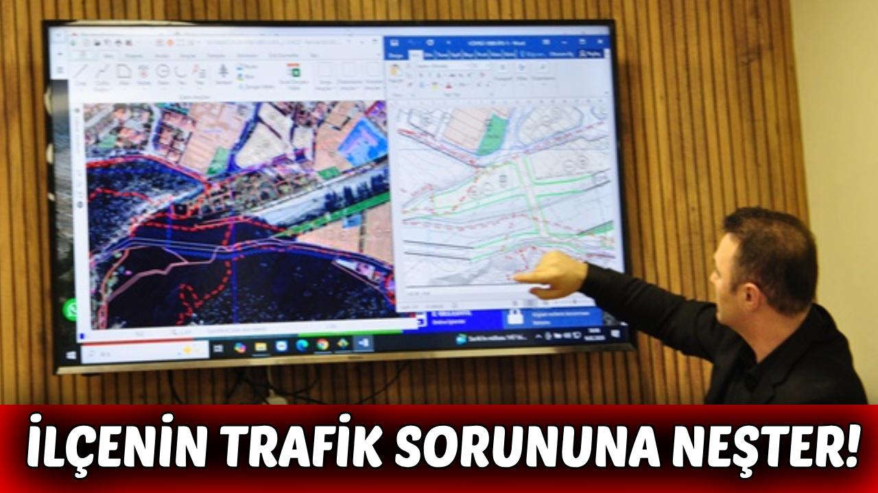 İlçede trafik sorununa çözüm olacak dev ulaşım projesi için tarihi karar