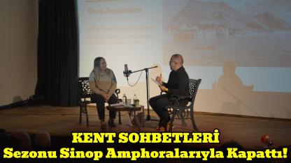 Kent Sohbetleri'nde Sinop'un Sinop’un arkeolojik mirasına ışık tutuldu