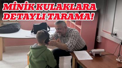 Türkeli’nde miniklere işitme taraması yapıldı