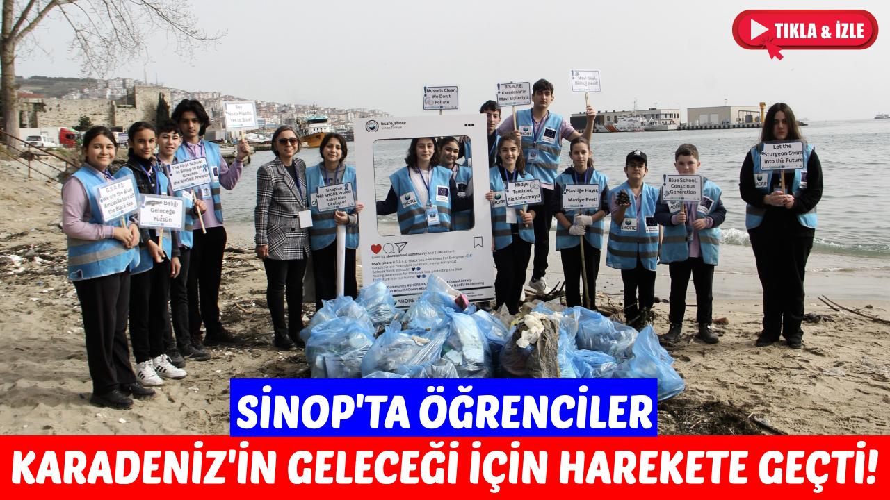 Sinop'ta öğrencilere temiz gelecek bilinci aşılanıyor