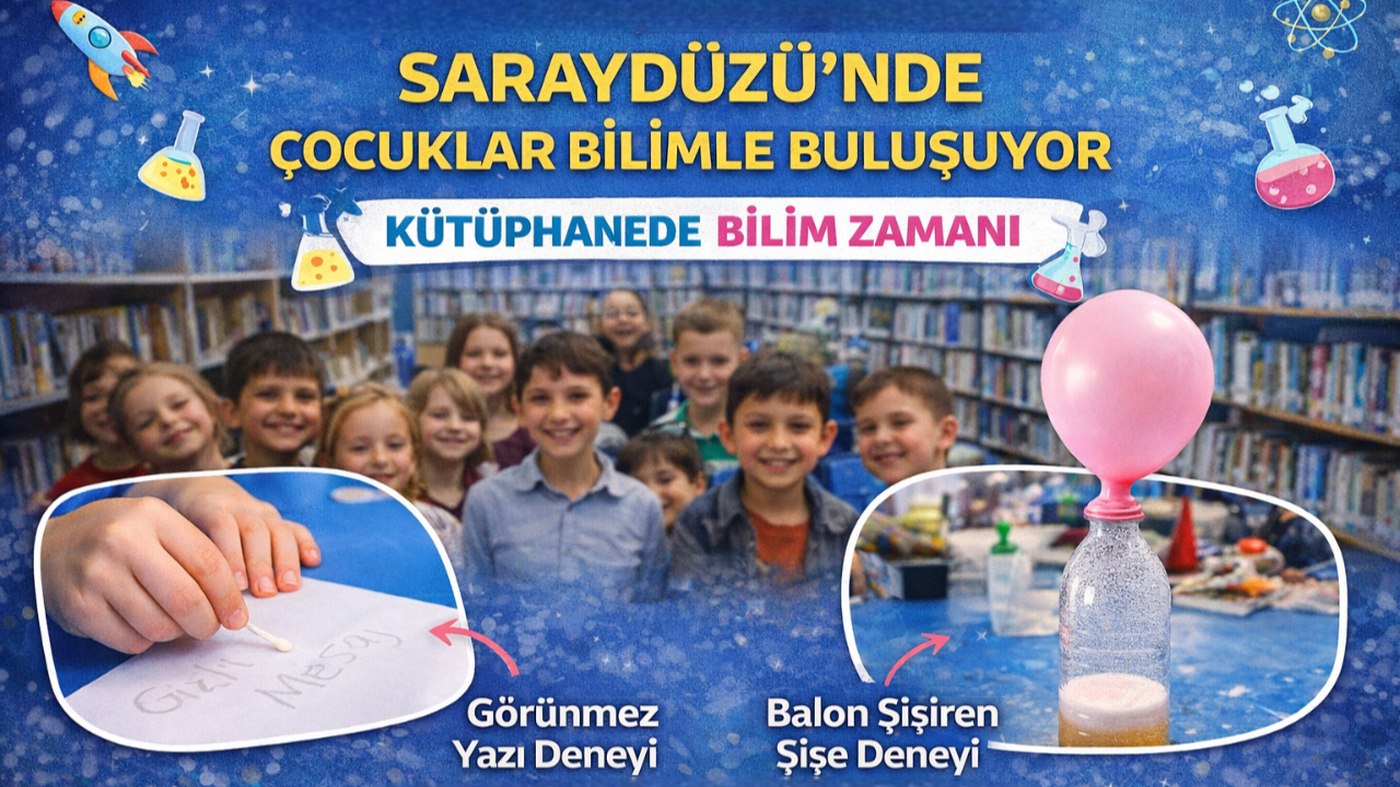 Saraydüzü’nde çocuklar bilimle buluşuyor