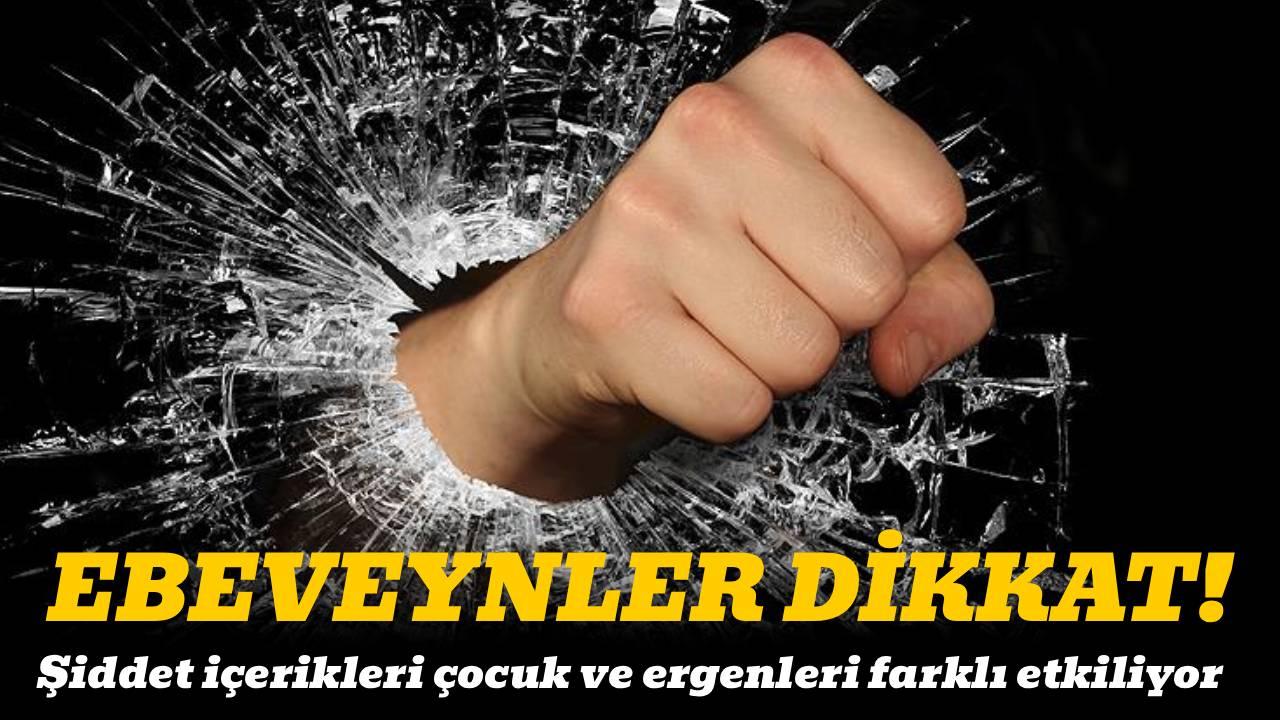 Şiddet içerikleri çocuk ve ergenleri farklı etkiliyor