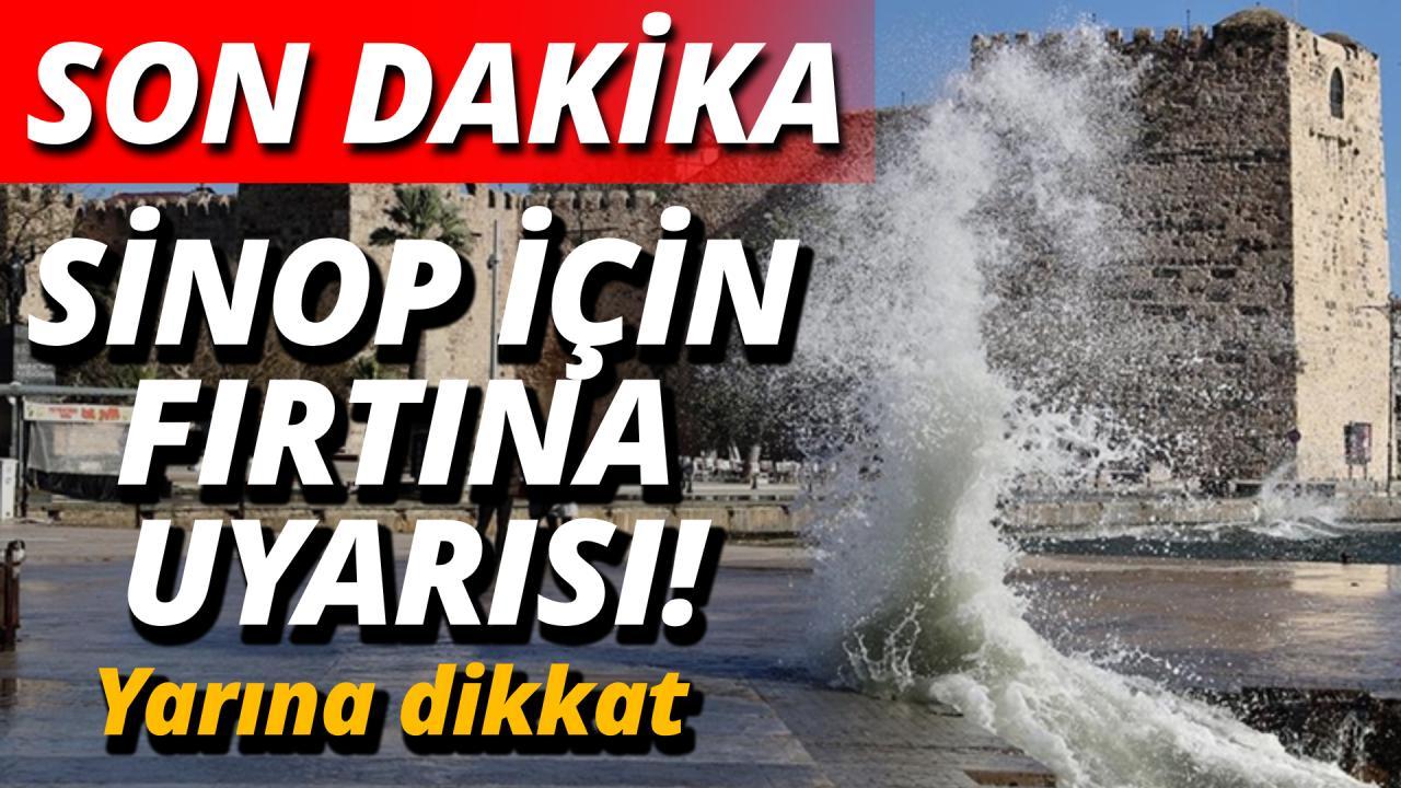 Sinop ve çevresine fırtına uyarısı