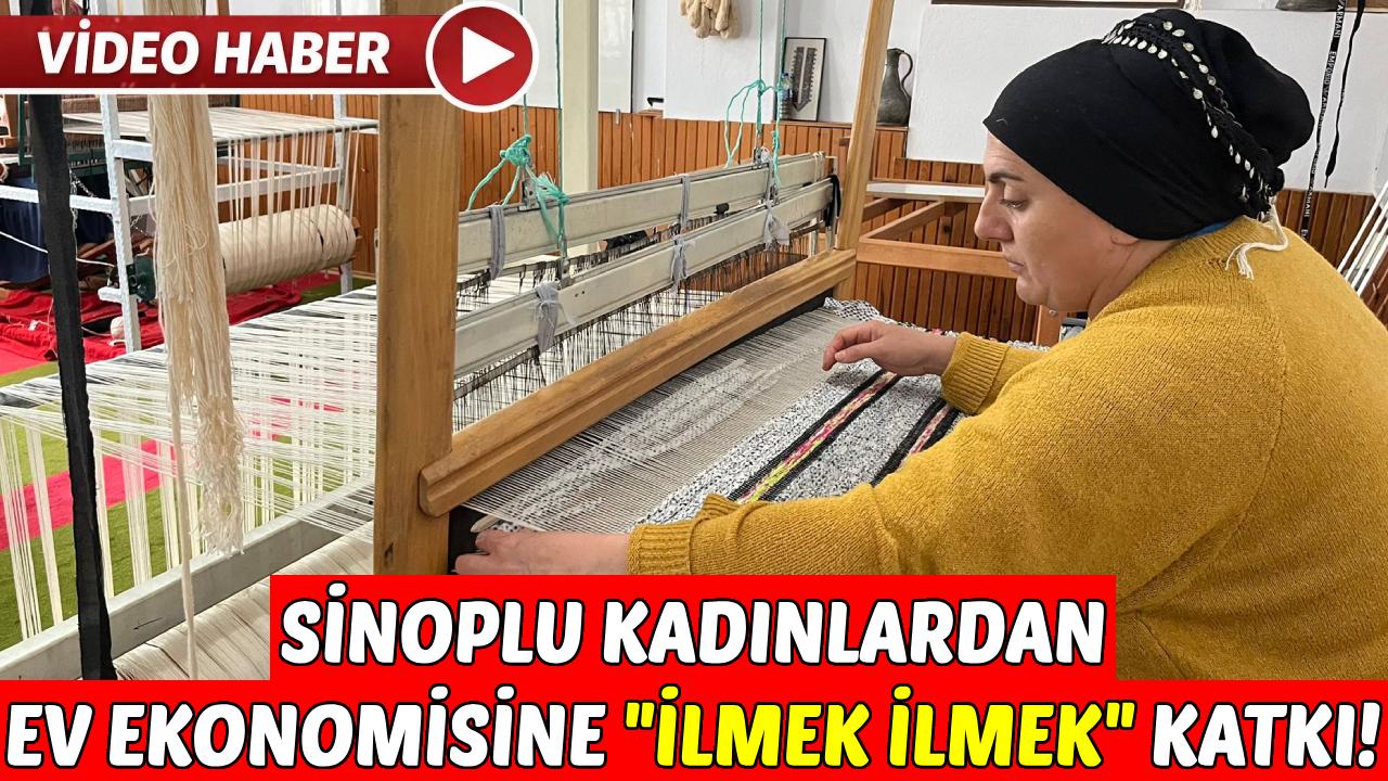 Sinoplu kadınlar aile ekonomisine kilim üreterek katkı sağlıyor