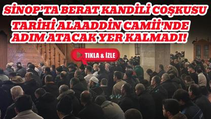 Sinop’ta Berat kandili coşkusu