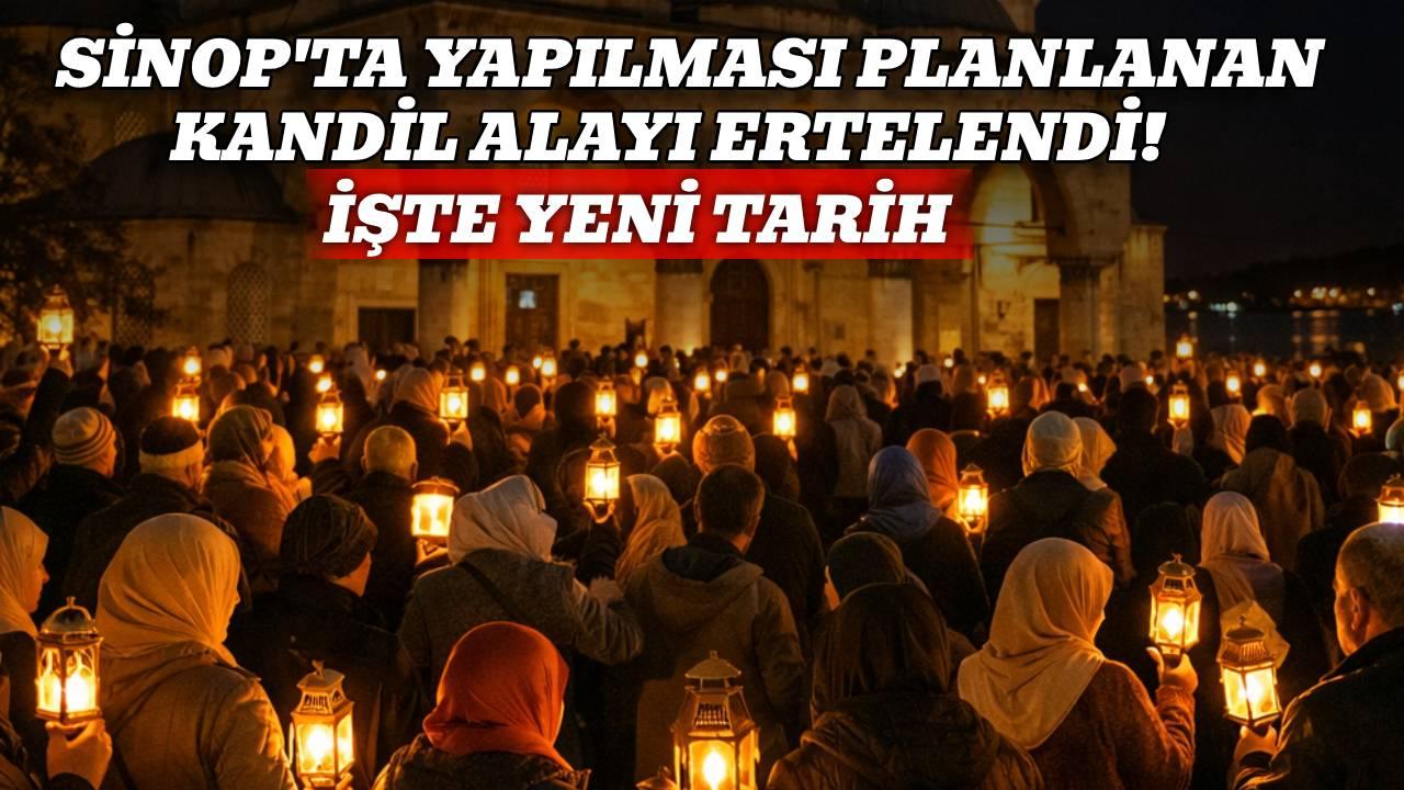 Sinop’ta düzenlenecek Kandil Alayı ertelendi