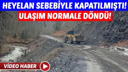 Sinop'ta heyelanın kapattığı yol tekrar ulaşıma açıldı