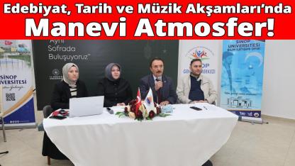 Sinop'ta Ramazan’ın ruhu Edebiyat, Tarih ve Müzik Akşamları'nda yaşatıldı