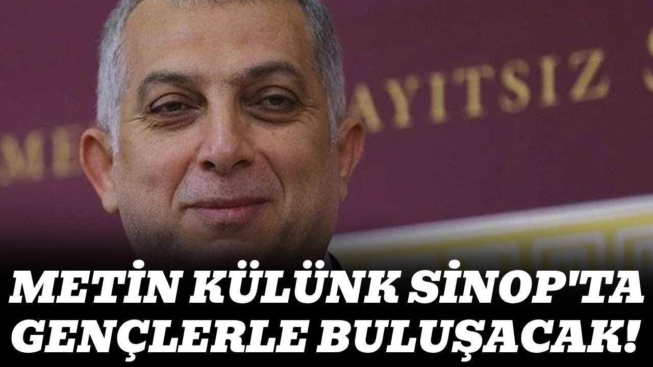 Siyasetçi ve Mühendis Metin Külünk Sinop’ta gençlerle buluşuyor