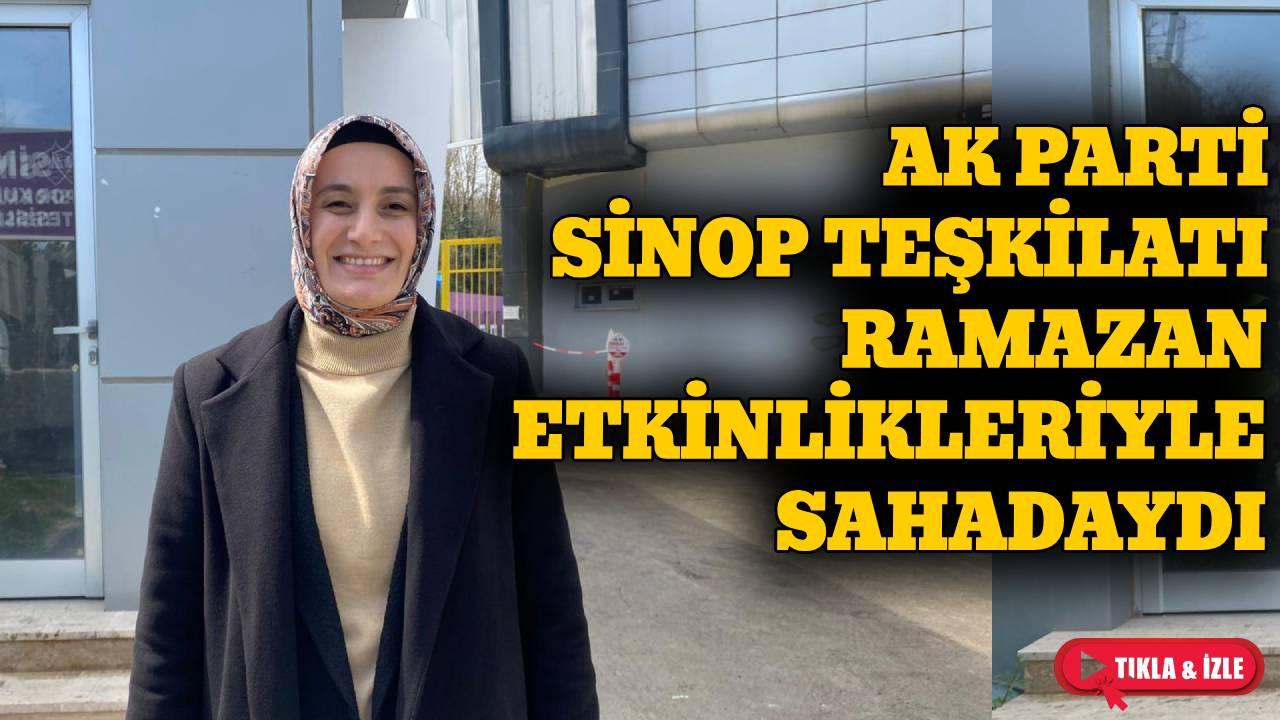 AK Parti Sinop Teşkilatı, Ramazan etkinlikleriyle sahadaydı
