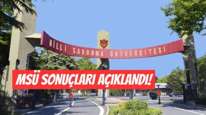 Askeri öğrenci adayları dikkat: MSÜ 2026 sonuçları açıklandı