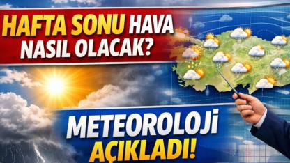 Bu haberi okumadan hafta sonu planı yapmayın! Meteoroloji 2 günlük hava durumunu açıkladı