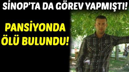 Emekli jandarma personeli pansiyon odasında ölü bulundu