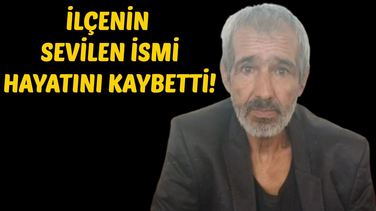 İlçede acı kayıp