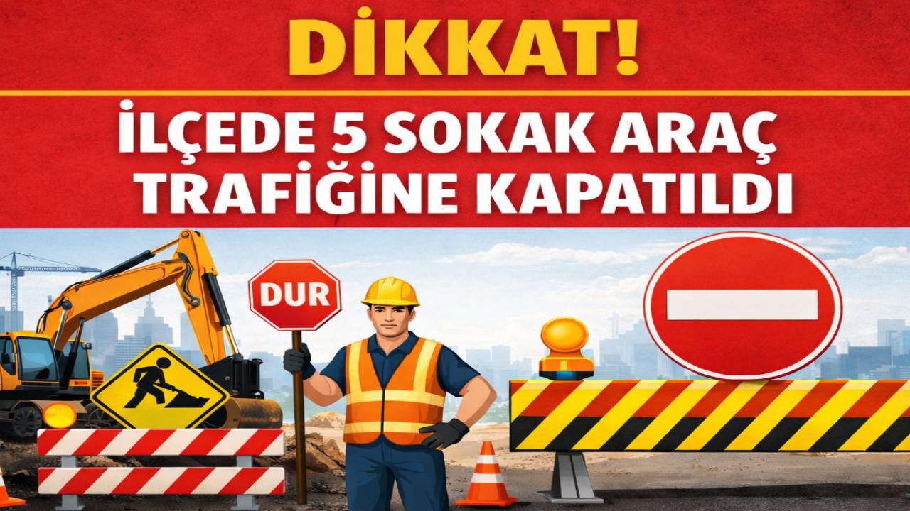 İlçede üstyapı mesaisi: 5 sokak trafiğe kapatıldı