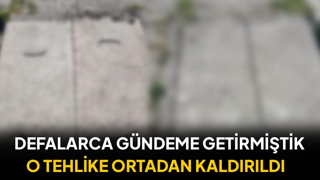 Korkutan rögar kapakları yenilendi
