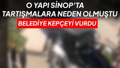 Sinop'ta tartışmalara neden olan yapı tarih oluyor
