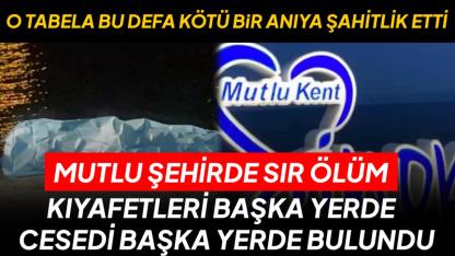 Sinop’ta sır ölüm: Kıyafetleri "Mutlu Şehir" yazısında, cesedi ise 800 metre ileride bulundu
