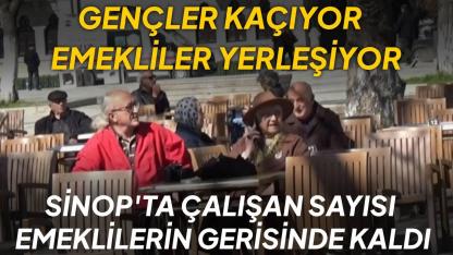 Emekli çok, çalışan az; emekliler nedenini anlattı: "Burası bizim güven limanımız"