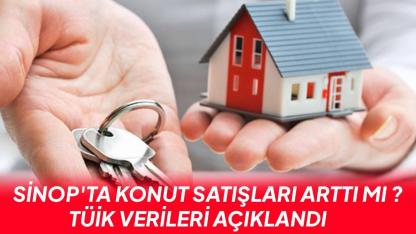 Sinop’ta konut satışları arttı