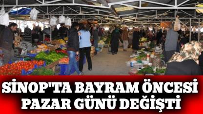 Sinop'ta bayram öncesi pazar günü değişti