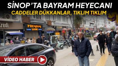 Sinop’ta iğne atsan yere düşmüyor: Bayram mesaisi başladı