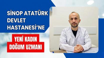 Sinop'ta kadın doğum uzmanı göreve başladı