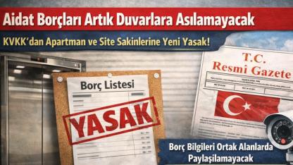 Resmi Gazete'de yayımlandı: Aidat borçları artık duvarlara asılamayacak