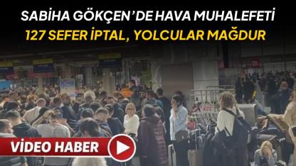 Sabiha Gökçen'de hava muhalefeti engeli: 127 sefer iptal edildi, yolcular terminalde kaldı