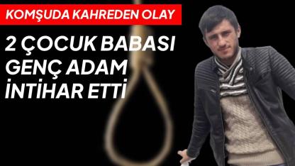 Samsun'da kahreden olay: 2 çocuk babası şahıs intihar etti
