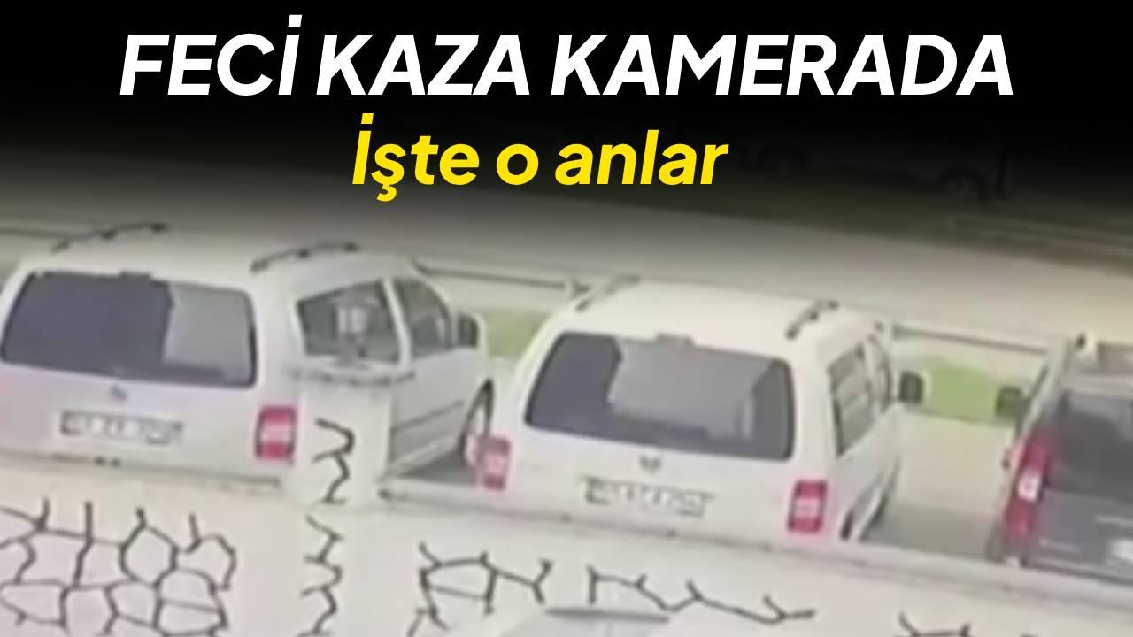 Samsun’daki feci kazanın görüntüleri ortaya çıktı