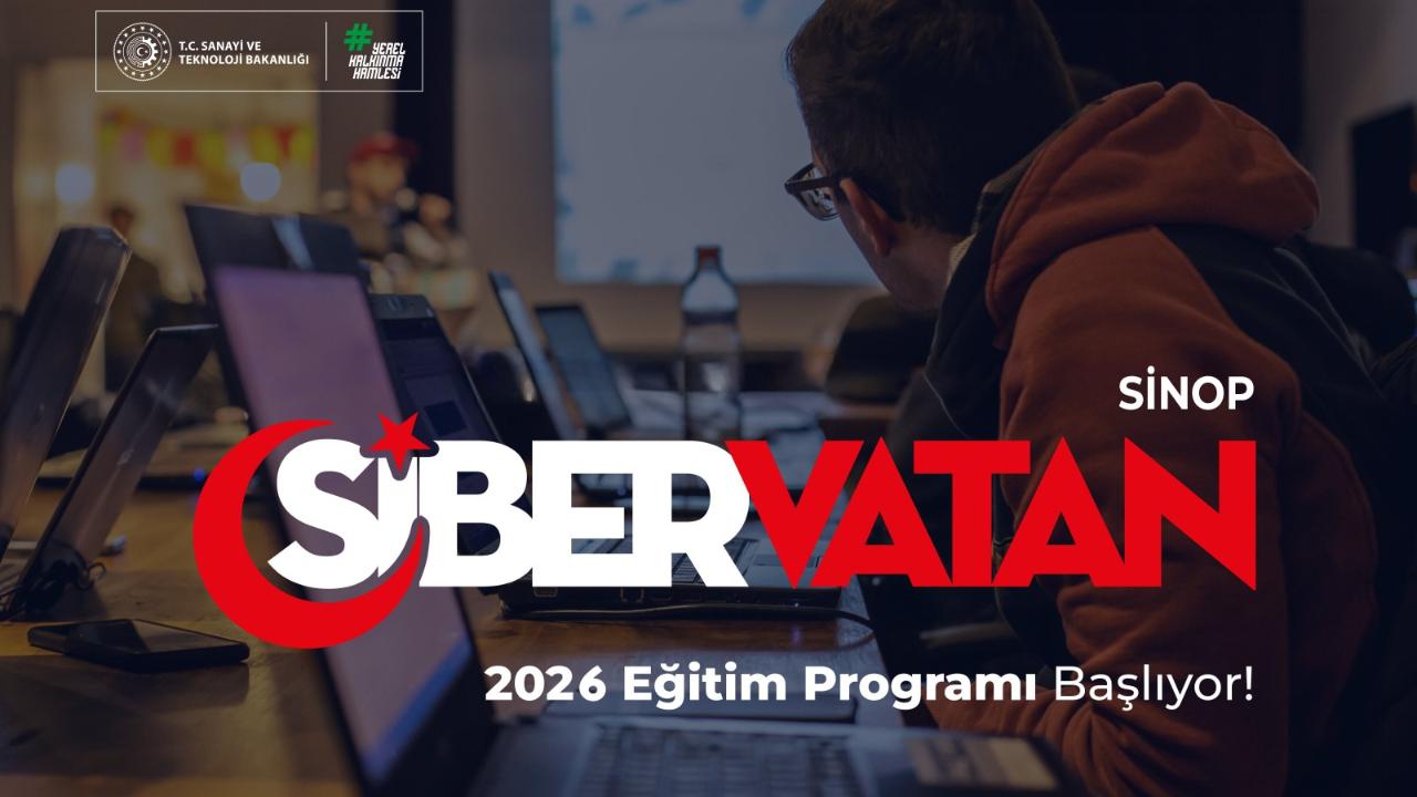 Siber Vatan Programı Eğitimleri Sinop’ta başladı