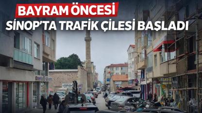 Sinop'ta bayram öncesi trafik yükü ikiye katlandı