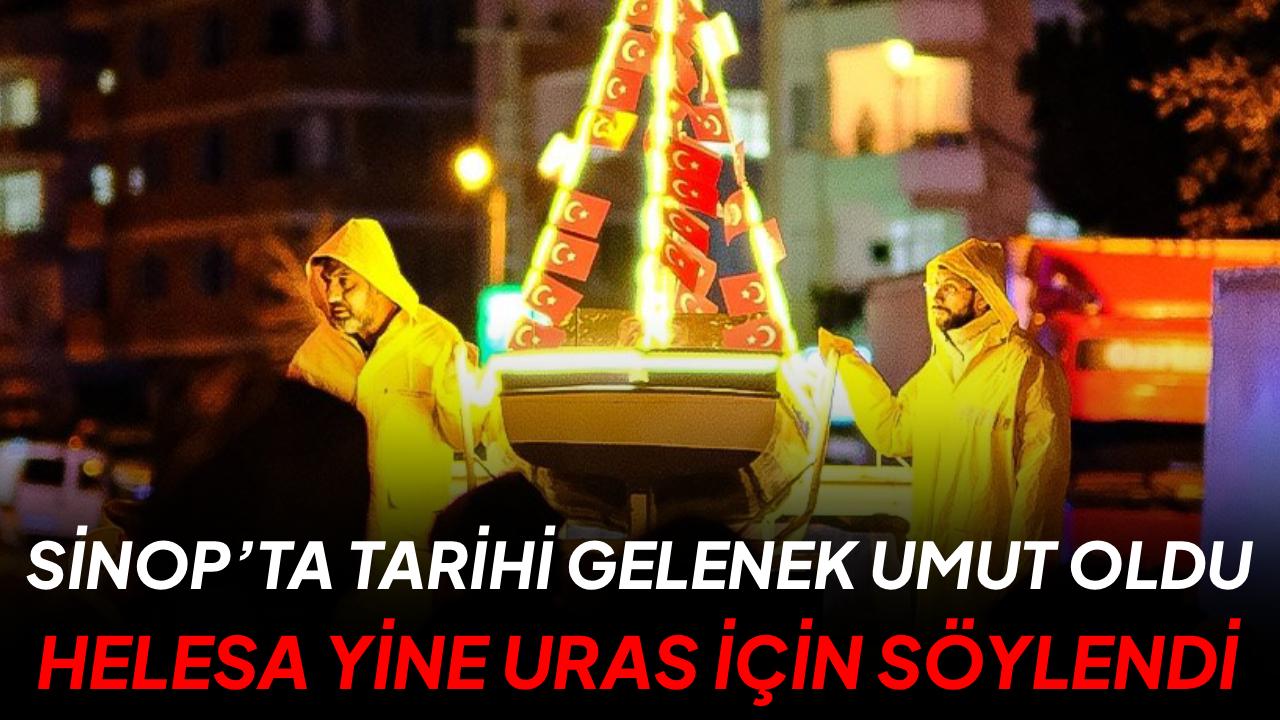 Sinop’ta 'Helesa' sesleri Uras bebek için yükseldi