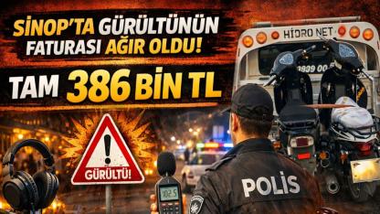 Sinop'ta huzuru bozanlara rekor ceza