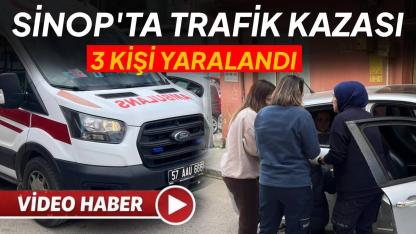 Sinop’ta iki otomobil çarpıştı: 3 yaralı