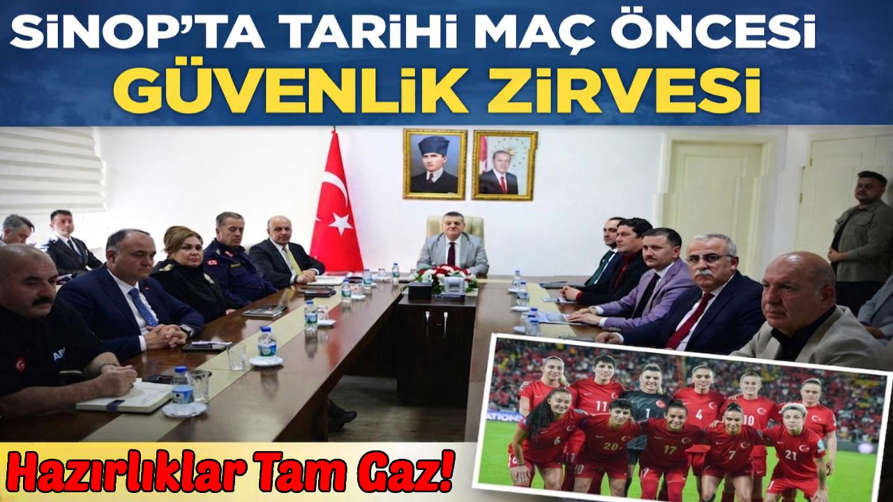 Sinop'ta tarihi maç öncesi güvenlik masaya yatırıldı