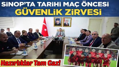 Sinop'ta tarihi maç öncesi güvenlik masaya yatırıldı