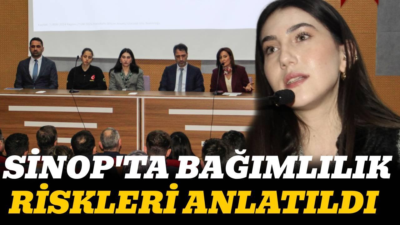 Sinop'ta üniversite öğrencilerine bağımlılıkların oluşturduğu riskler anlatıldı