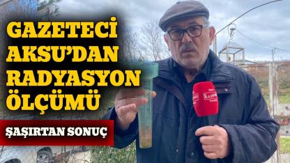 Sinop’ta yağmur suyunda radyasyon ölçümü yapıldı