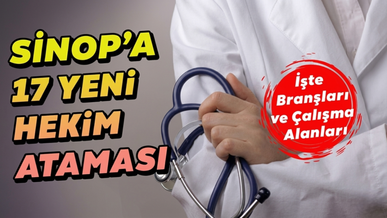 Sinop'un sağlık kadrosu güçleniyor