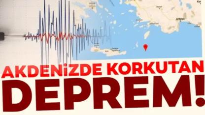 AFAD duyurdu! Akdeniz'de korkutan deprem