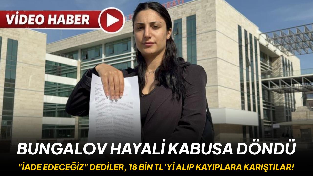 Bungalov hayali kabusa döndü: 18 bin lira dolandırıldı