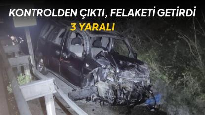 Hafif ticari araç yoldan çıktı: 3 ağır yaralı