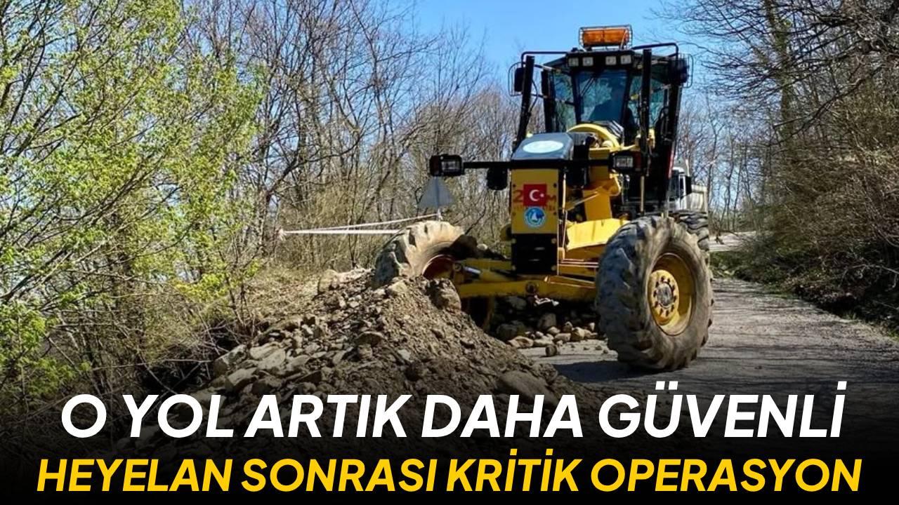 Heyelanlı yol yeniden ulaşıma açıldı