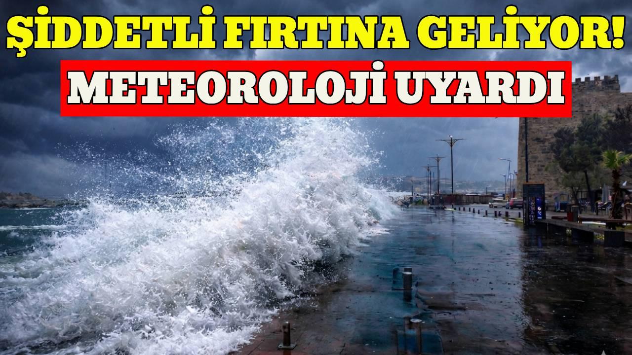 Meteoroloji uyardı